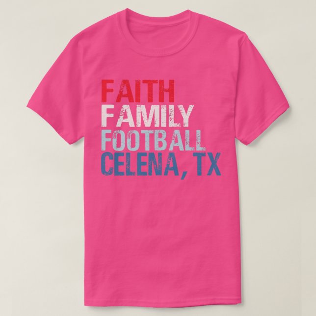 Camiseta Faith Family Celina Texas (Frente do Design)