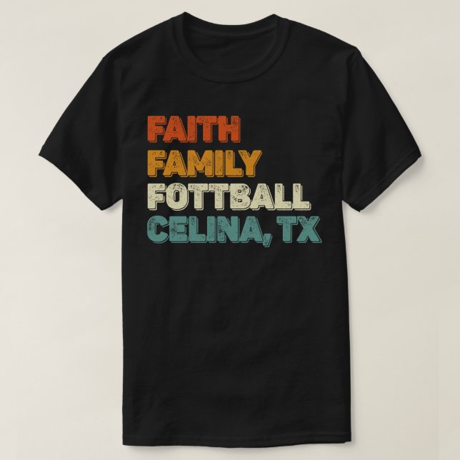 Camiseta Faith Family Celina Texas 1 (Frente do Design)