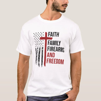 Camiseta Faith Family Firearm Liberdade Patriota Cristão