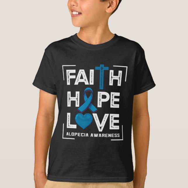 Camiseta Faith Hope ama Alopecia Consciência 1 (Frente)