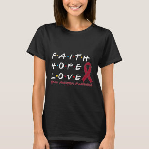 Camiseta Faith Hope ama Aneurisma do Cérebro Consciência