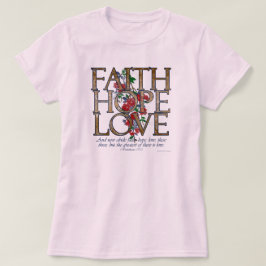 Camiseta Faith Hope ama Bíblia cristã Verdadeira