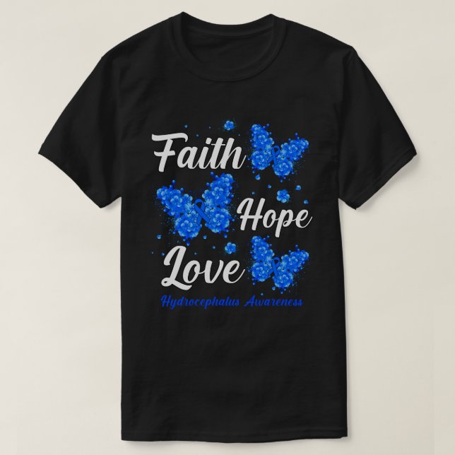 Camiseta Faith Hope ama Hidrocefalia Sensibilização Borbole (Frente do Design)