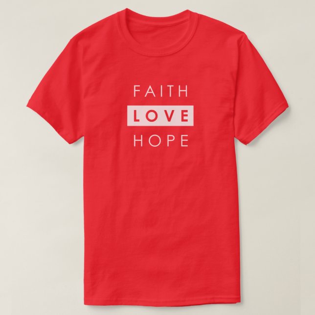 Camiseta Faith Hope ama T-Shirt Cristã (Frente do Design)