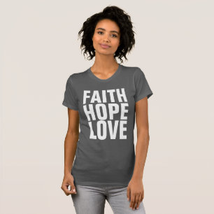 Camiseta FAITH HOPE AMA T-shirts cristãs