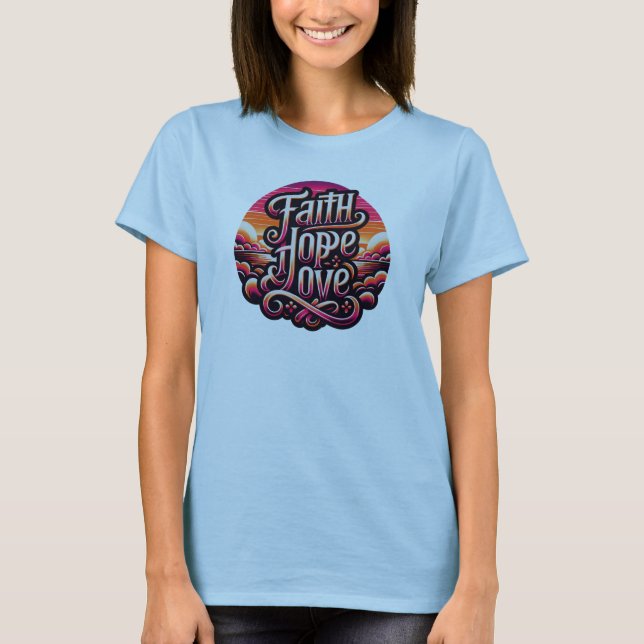 Camiseta Faith Hope e Love Christians (Frente)