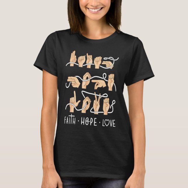 Camiseta Faith Hope Love ASL American Sign Language  1 (Frente)