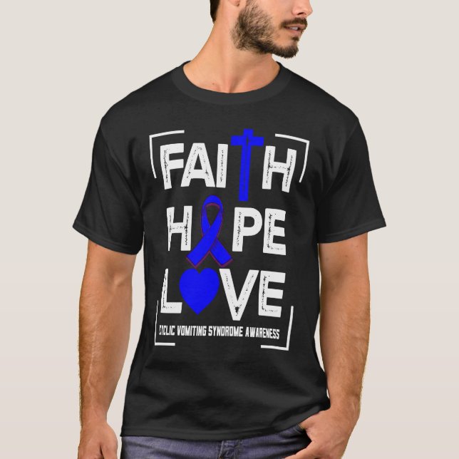 Camiseta Faith Hope Love Cyclic Vomiting Syndrome Awareness (Frente)