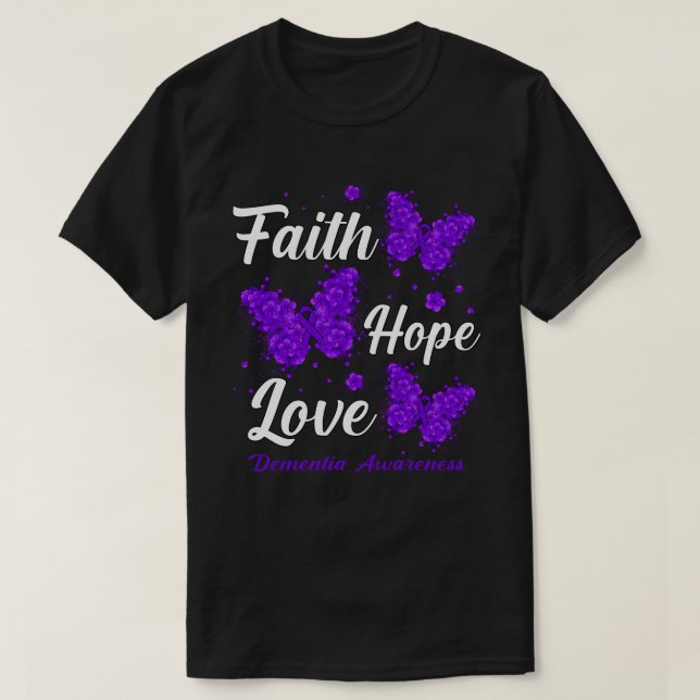 Camiseta Faith Hope Love Dementia Awareness Butterfly (Frente do Design)