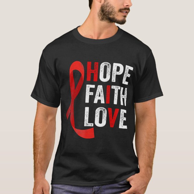 Camiseta Faith Hope Love - Hiv World Aids Day Consciência (Frente)