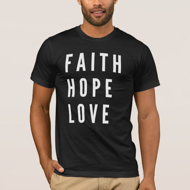 Camiseta Faith Hope Love T-Shirt (Frente)