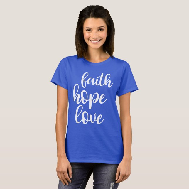 Camiseta Faith Hope Love T-Shirt (Frente Completa)