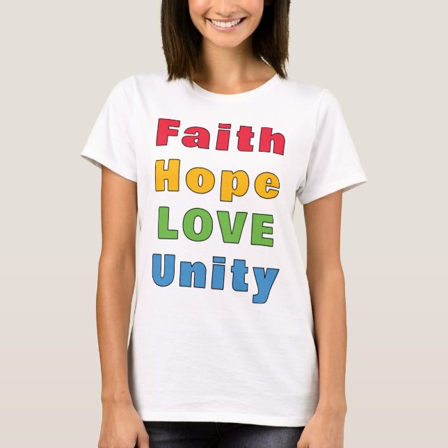 Camiseta Faith Hope Love Unity T-Shirt (Frente)