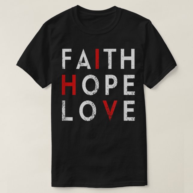 Camiseta Faith Hope Love - VIH Dia Mundial da SIDA Sensibil (Frente do Design)