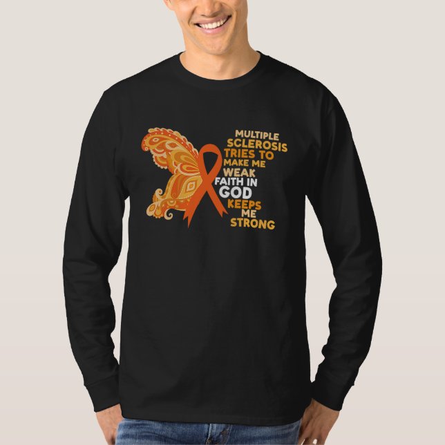 Camiseta Faith In God Keeps Me Strong Multiple Sclerosis Aw (Frente)