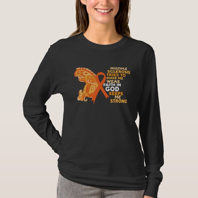 Camiseta Faith In God Keeps Me Strong Multiple Sclerosis Aw (Frente)