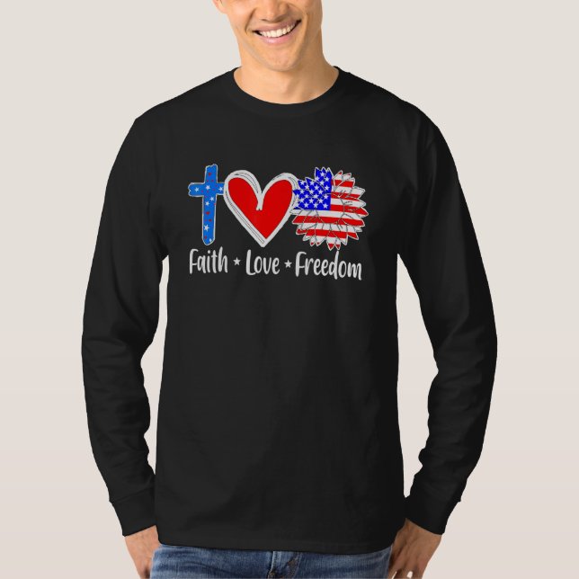 Camiseta Faith Love Freedom Usa Flag Cross Cristo Patriótic (Frente)