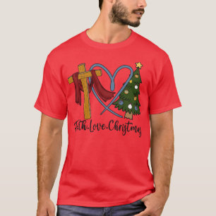 Camiseta Faith Love Jesus Presente no Natal