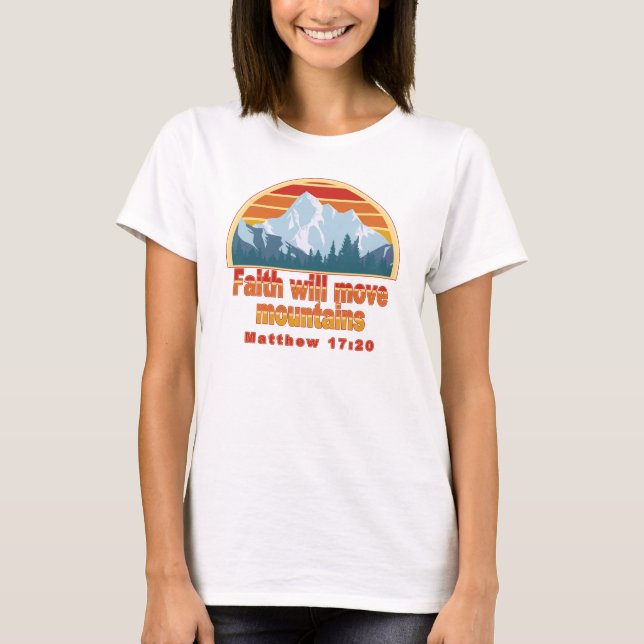 Camiseta Faith Move Mounties Christian Design (Frente)