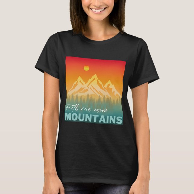 Camiseta Faith Mover Montanhas Natureza (Frente)