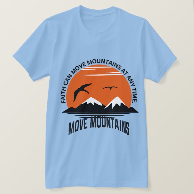 Camiseta Faith Moves Mountains – Sunset Serenity Edition (Frente do Design)