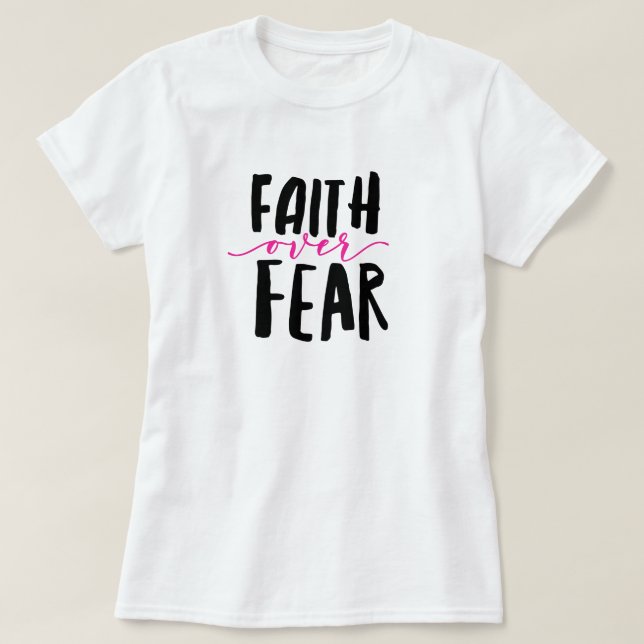 Camiseta Faith Over Fear (Frente do Design)