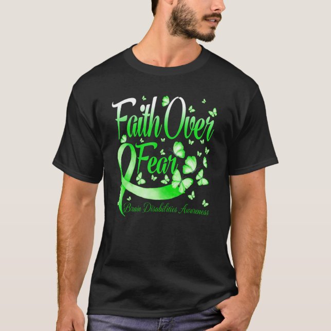 Camiseta Faith Over Fear Brain Disabilities Awareness Butte (Frente)