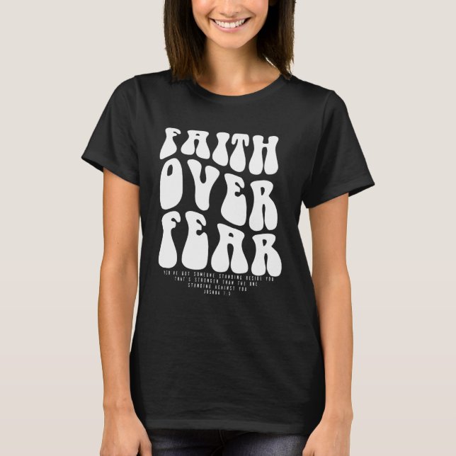 Camiseta Faith Over Fear Christian tee Scripture For Women (Frente)
