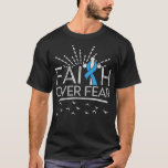 Camiseta Faith over Fear Light Blue Ribbon Prostate Cancer<br><div class="desc">Faith over Fear Light Blue Ribbon Prostate Cancer  .radiation,  therapy,  cancer,  funny,  cancer survivor,  gift,  radiation therapy,  radiation therapy technician,  survivor,  awareness,  chemo,  chemotherapy,  fight,  gift idea,  lymphoma,  nuclear,  rad therapy,  radiation therapy dosimetrist apparel</div>