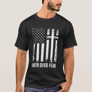 Camiseta Faith Over Fears Christian Cross American Flag