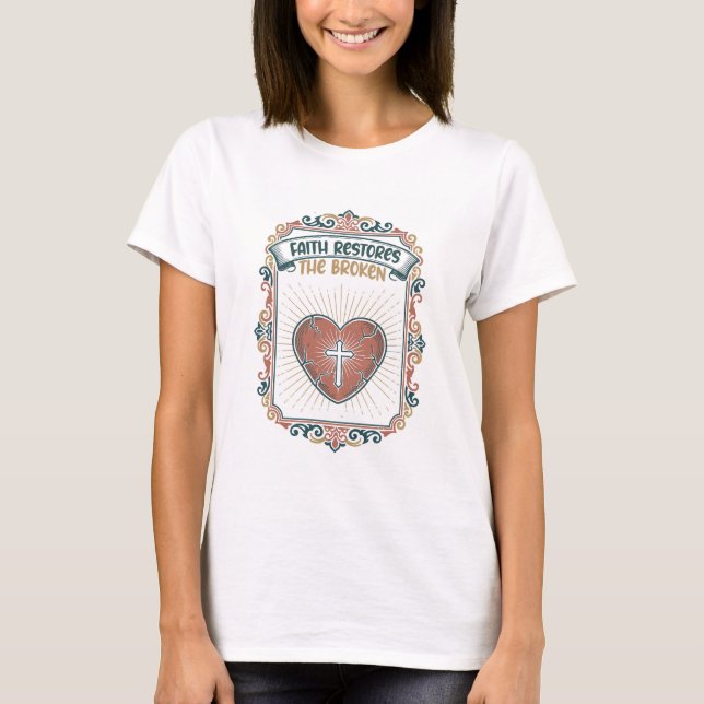 Camiseta "Faith Restores The Broken" Healing Heart Emblem (Frente)