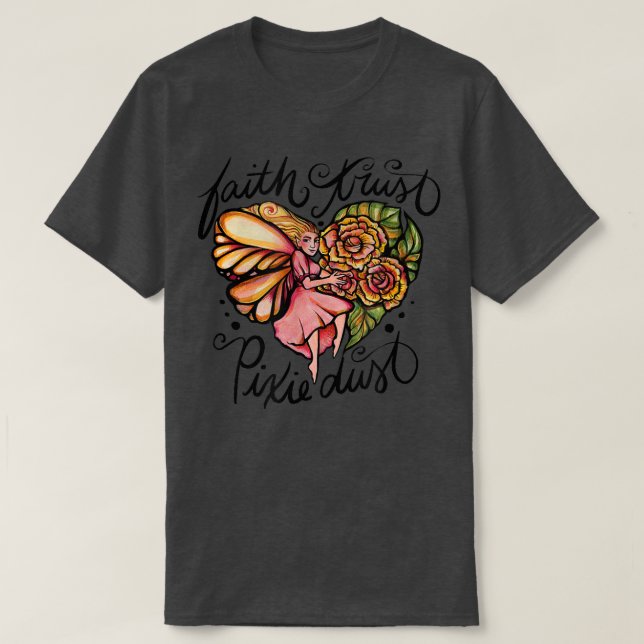 Camiseta Faith Trust Piie Dust Fairy Art (Frente do Design)