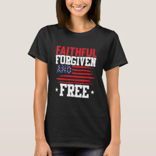 Camiseta Faitista Perdoado E Livre 4 De Julho Patriótico U