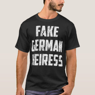 Camiseta Fake German Heiress