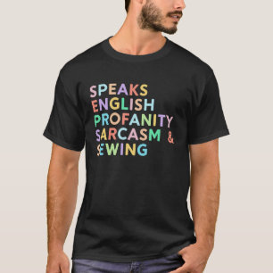 Camiseta Fala inglês Profanação em sarcasmo semeando mulher