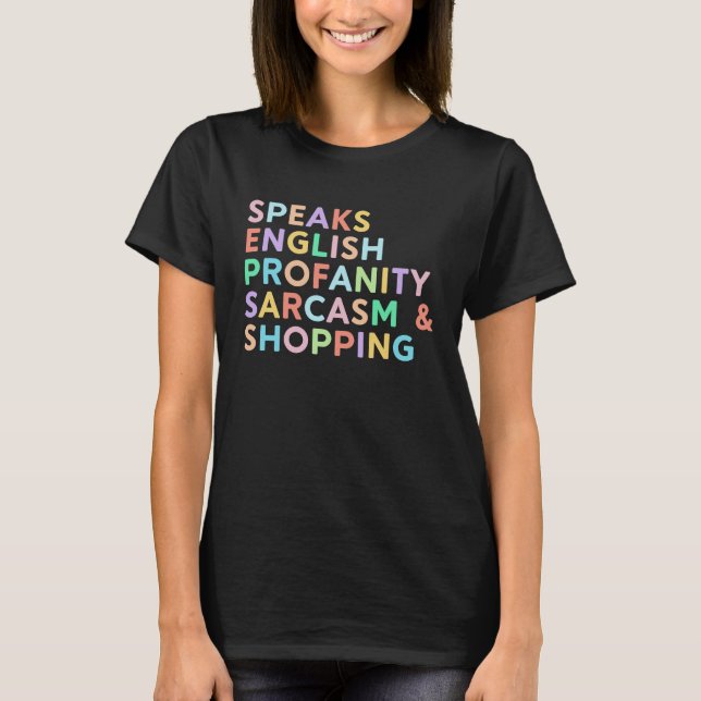 Camiseta Fala Inglês Sarcasm Comprando Mulheres Compradoras (Frente)