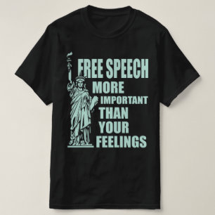 Camiseta Fala Livre Mais Importante Do Que Seus Sentimentos