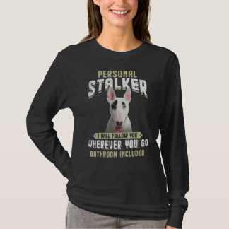 Camiseta Falador Pessoal Eu Vou Segui-Lo, Bull Terrier