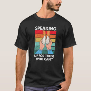 Camiseta Falando com aqueles que não podem salvar o abrigo