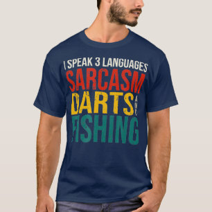 Camiseta Falar 3 idiomas Sarcasm Darts caçando dardos