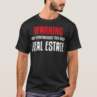 Camiseta Falar espontaneamente sobre Real Estate Funny Real