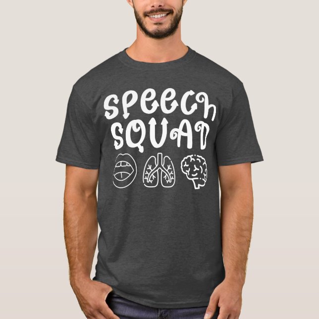 Camiseta Falar Linguagem de SLP no Esquadrão de Discurso Pa (Frente)