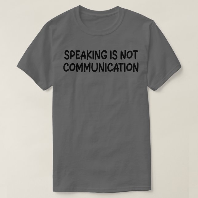 Camiseta falar não é a comunicação 1 (Frente do Design)
