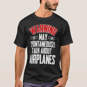 Camiseta Falar Sobre Aviões Piloto E Avião De Aviação