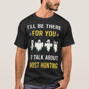 Camiseta Falar Sobre Caça a Fantasmas Paranormal