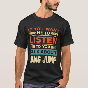 Camiseta Falar sobre o Long Jump