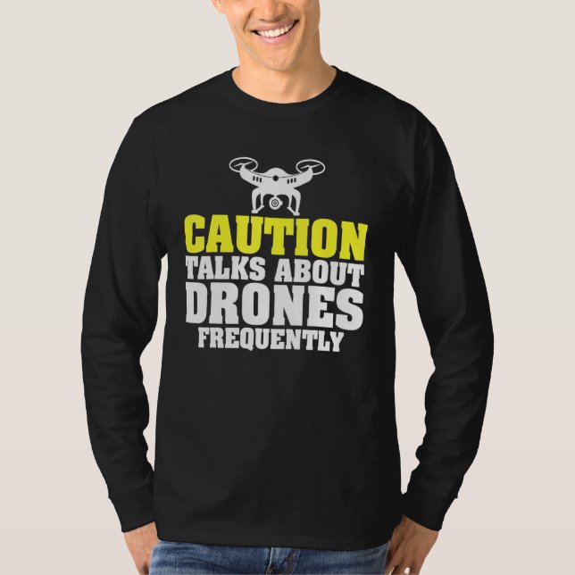 Camiseta Falas De Precaução Sobre Drones Frequentemente Na  (Frente)