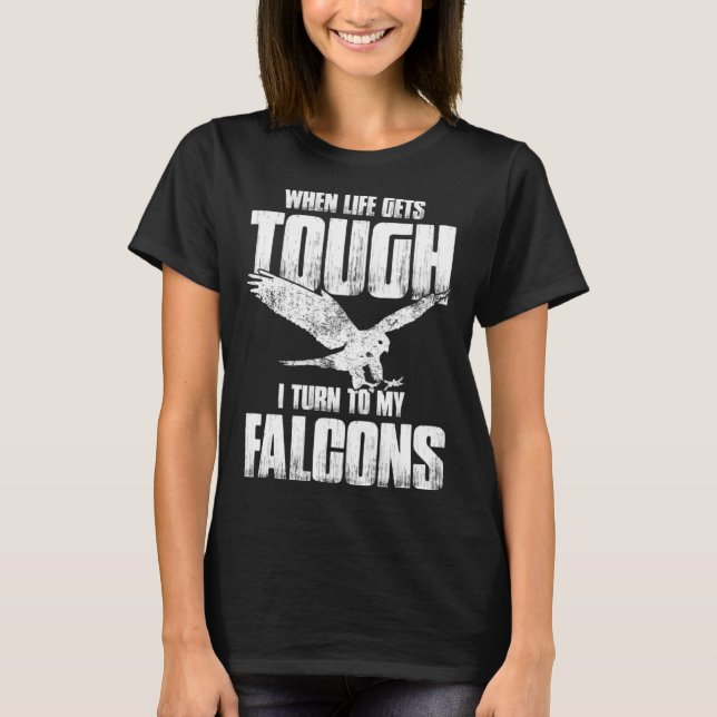 Camiseta Falconer Dad Falconry When Life Gets Tough (Frente)