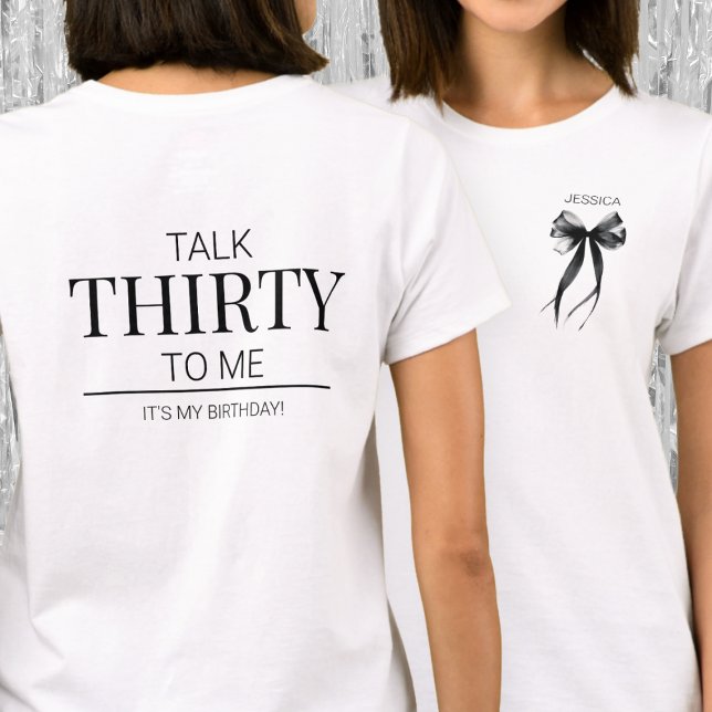 Camiseta Fale 30 para mim Arco simples e elegante (Talk Thirty to Me Elegant Bow Simple 30th Birthday T-Shirt)