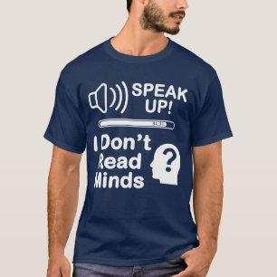 Camiseta Fale Alto – Não Leio Mentes Comunicação Divertida